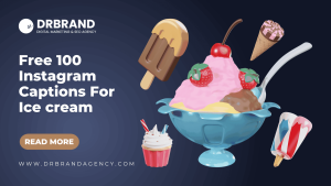 Instagram Captions for Ice Cream