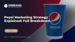 Pepsi Marketing Strategy